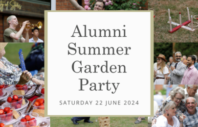 Alumni Summer Garden Party Saturday 22 June 2024
